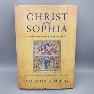 Christ & Sophia: Anthroposophic Meditations on the OT & NT First Edition HC/DJ